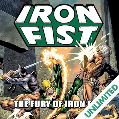 Iron Fist Epic Collection: The Fury of Iron Fist